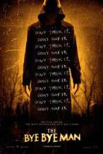 Watch The Bye Bye Man Goojara