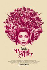 Watch Proud Mary M4ufree