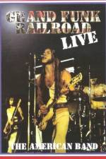 Watch Grand Funk Railroad Live 2kmovies