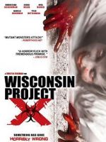 Watch Wisconsin Project X Moviesjoy