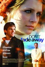 Watch Don\'t Fade Away Fmovies