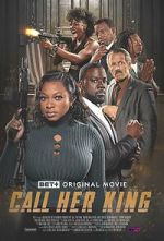 Watch Call Her King Fmovies
