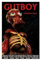 Watch Gutboy: A Badtime Story Gomovies
