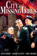 Watch City of Missing Girls M4ufree