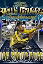Watch Snoop Dogg Presents: Adventures Of Tha Blue Carpet Treatment Goojara
