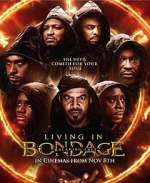 Watch Living in Bondage: Breaking Free Zoechip