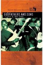 Watch Martin Scorsese presents The Blues Godfathers and Sons 2kmovies