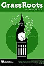 Watch GrassRoots The Cannabis Revolution Goojara