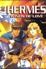 Watch Hermes Winds of Love Goojara
