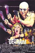 Watch Delirium Gomovies