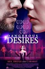 Watch Dangerous Desires M4ufree