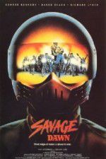Watch Savage Dawn M4uhd