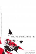 Watch You're Gonna Miss Me 123movies
