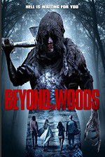Watch Beyond the Woods Goojara