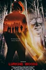 Watch Lurking Woods Goojara