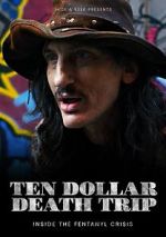 Watch Ten Dollar Death Trip Fmovies