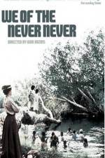 Watch We of the Never Never Gomovies