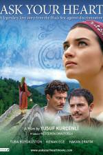Watch Ask Your Heart Goojara