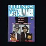 Watch Things We Did Last Summer Moviesjoy
