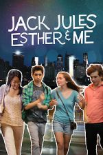 Watch Jack, Jules, Esther & Me Fmovies