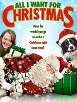 Watch All I Want for Christmas Movie4k