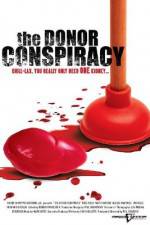 Watch The Donor Conspiracy Soap2day
