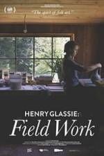 Watch Henry Glassie: Field Work Zoechip