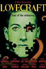 Watch Lovecraft Fear of the Unknown 2kmovies