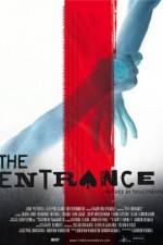 Watch The Entrance 2kmovies