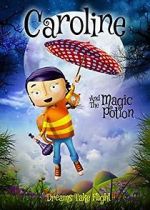 Watch Caroline and the Magic Potion 123movies
