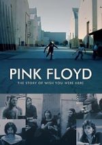 Watch Pink Floyd: The Story of Wish You Were Here M4ufree