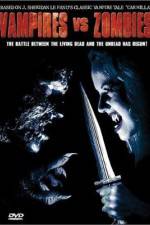 Watch Vampires vs. Zombies Soap2day