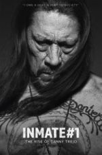 Watch Inmate #1: The Rise of Danny Trejo Moviesjoy