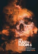 Watch The Man in Room 6 Movies123