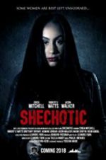 Watch SheChotic M4ufree