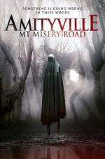 Watch Amityville: Mt Misery Road Fmovies
