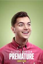 Watch Elliott Morgan: Premature 123movies