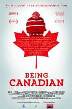 Watch Being Canadian 2kmovies