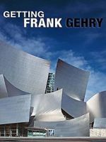Watch Getting Frank Gehry Gomovies