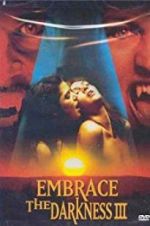 Watch Embrace the Darkness 3 Zoechip
