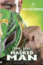 Watch WWE: Rey Mysterio - The Life of a Masked Man 2kmovies