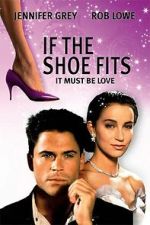 Watch If the Shoe Fits Gomovies