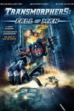 Watch Transmorphers: Fall of Man Soap2day