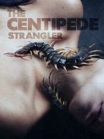 Watch The Centipede Strangler M4ufree