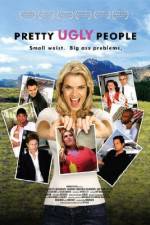 Watch Pretty Ugly People Goojara