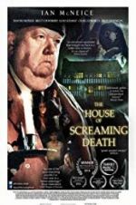 Watch The House of Screaming Death 2kmovies
