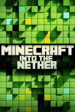 Watch Minecraft: Into the Nether Fmovies