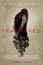 Watch Trafficked M4ufree