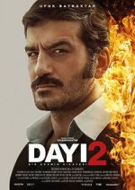Watch Dayi: Bir Adamin Hikayesi 2 Goojara
