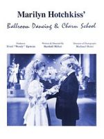Watch Marilyn Hotchkiss\' Ballroom Dancing and Charm School 2kmovies